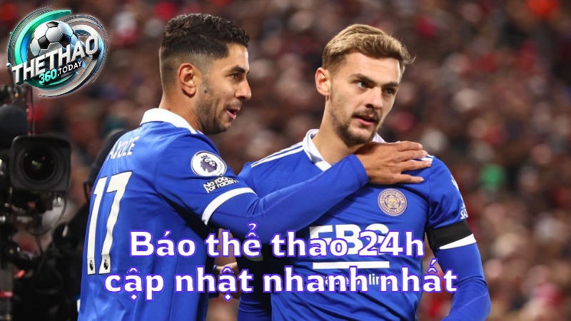 Báo thể thao 24h cập nhật nhanh nhất tại thethao360.today
