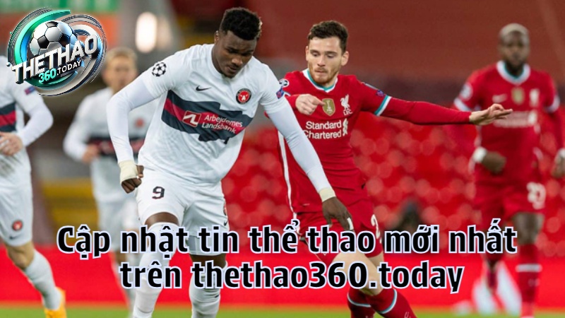 Cập nhật tin thể thao mới nhất trên thethao360.today