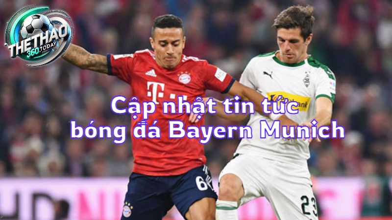 Cập nhật tin tức bóng đá Bayern Munich tại thethao360.today