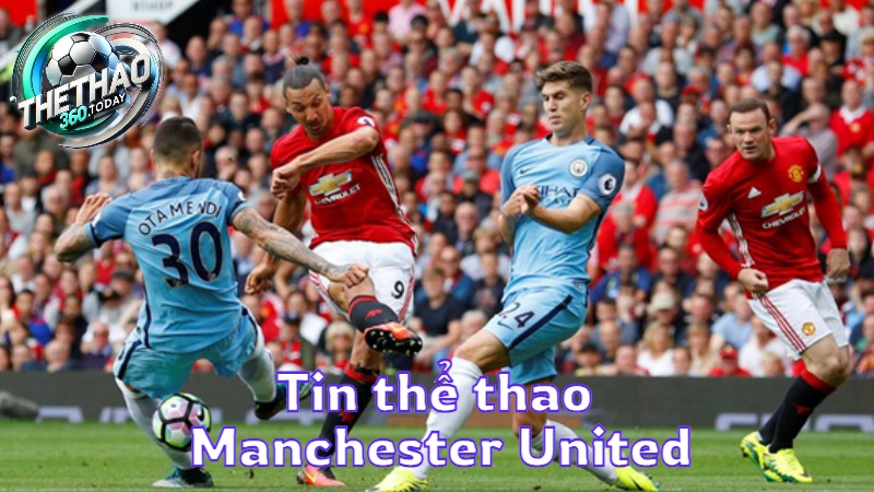 Tin thể thao Manchester United hôm nay từ thethao360.today